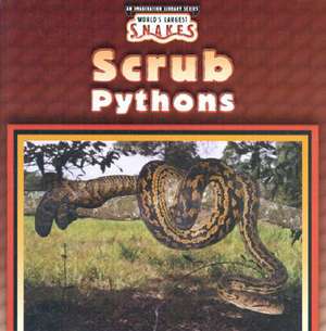 Scrub Pythons de Valerie J. Weber