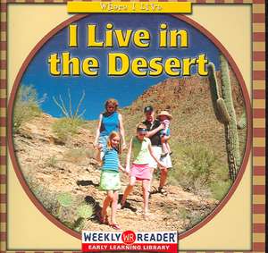 I Live in the Desert de Gini Holland