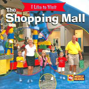 The Shopping Mall de Jacqueline Laks Gorman