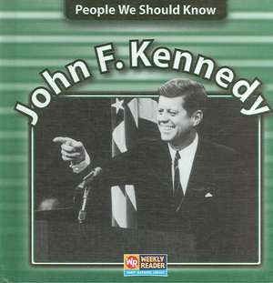 John F. Kennedy de Jonatha A. Brown