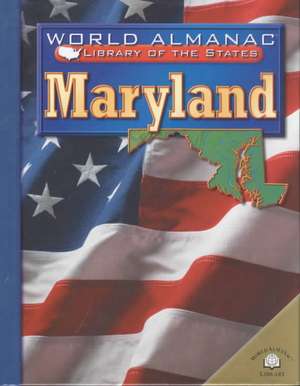 Maryland: The Old Line State de Michael A. Martin