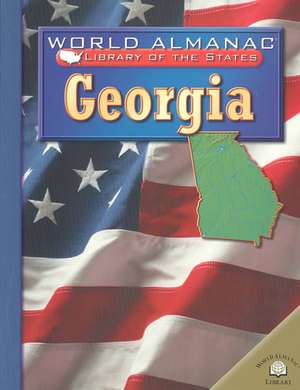 Georgia: The Peach State de Eric Siegfried Holtz