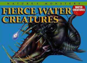 Fierce Water Creatures de Gerrie McCall