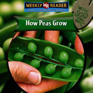 How Peas Grow de Joanne Mattern