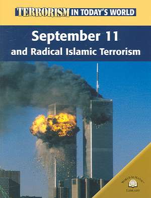 September 11 and Radical Islamic Terrorism de Paul Brewer