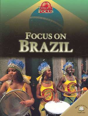 Focus on Brazil de Simon Scoones