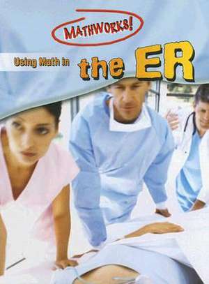 Using Math in the ER de Hilary Koll