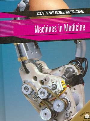 Machines in Medicine de NADIA CORNIER