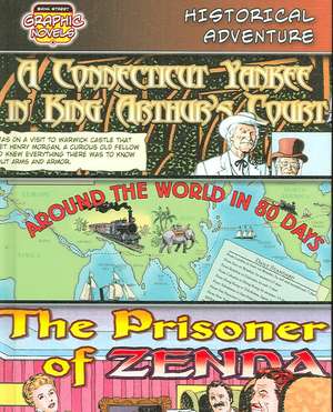 Historical Adventure: A Connecticut Yankee in King Arthur's Court; Around the World in 80 Days; The Prisoner of Zenda de World Almanac