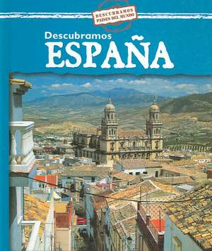 Descubramos Espana = Looking at Spain de Jillian Powell