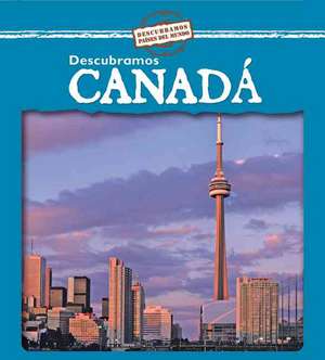 Descubramos Canada = Looking at Canada de Kathleen Pohl