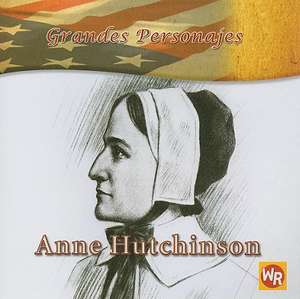 Anne Hutchinson de Barbara Kiely Miller