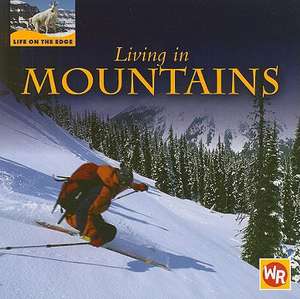 Living in Mountains de Tea Benduhn