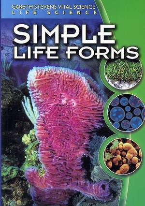 Simple Life Forms de Darlene R. Stille