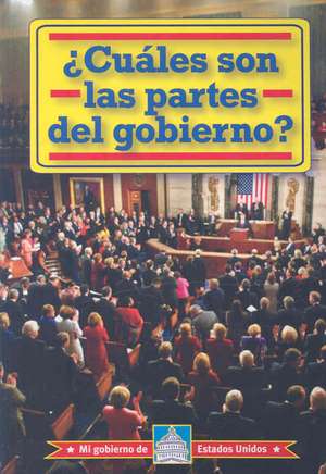 Cuales Son las Partes del Gobierno? de William David Thomas