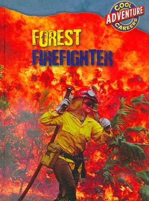 Forest Firefighter de William David Thomas