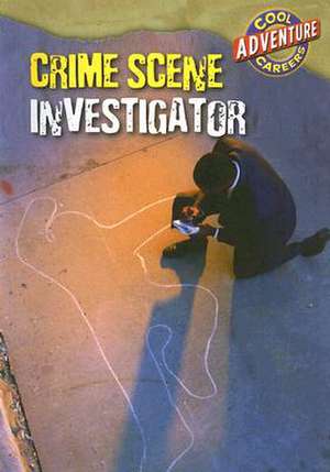 Crime Scene Investigator de Geoffrey M. Horn