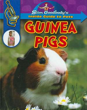 Guinea Pigs de Slim Goodbody