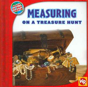 Measuring on a Treasure Hunt de Jennifer Marrewa