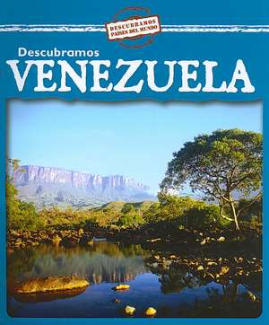 Descubramos Venezuela = Looking at Venezuela de Kathleen Pohl