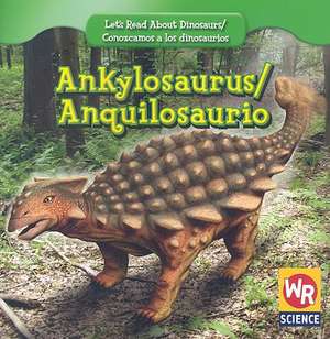 Ankylosaurus/Anquilosaurio de Joanne Mattern