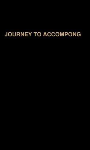 Journey to Accompong: First Amendment Freedoms from Wilson to FDR de Katherine Dunham