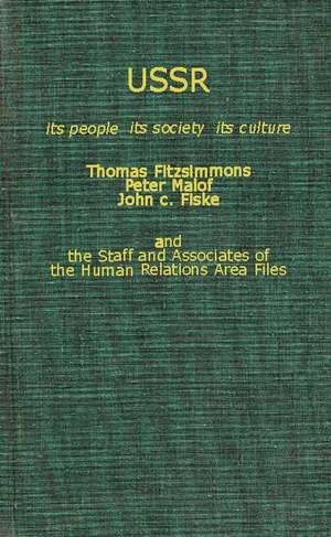 U.S.S.R.: It's People, Its Society, It's Culture de Thomas Fitzsimmons