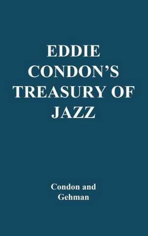 Treasury of Jazz. de Eddie Condon