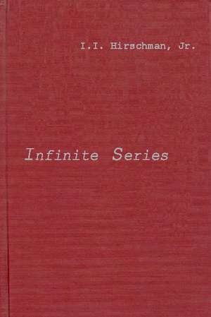 Infinite Series de I. I. Hirschman