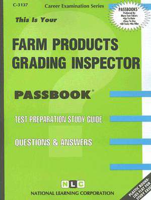 Farm Products Grading Inspector de National Learning Corporation