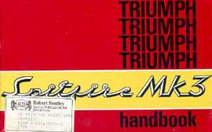 Triumph Spitfire Mk III Driver's Handbook (1969) de British Leyland Motors