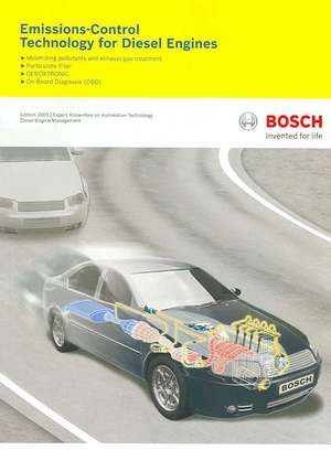 Emissions-Control Technology for Diesel Engines: Bosch Technical Instruction de Robert Bosch