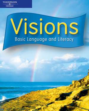 Visions Basic: Basic Language and Literacy de Jane Yedlin