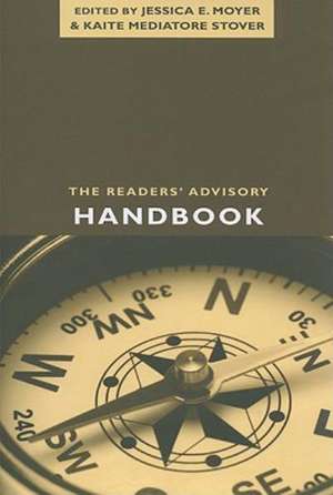 The Readers' Advisory Handbook de Jessica E. Moyer