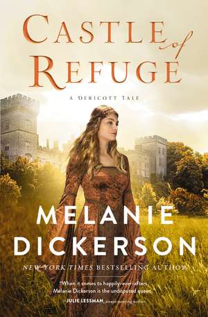 Castle of Refuge de Melanie Dickerson