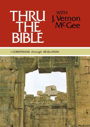 Thru the Bible Vol. 5: 1 Corinthians through Revelation de J. Vernon McGee