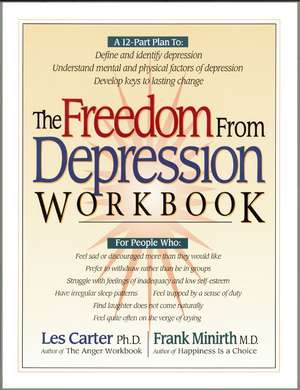 The Freedom from Depression Workbook de Frank Minirth