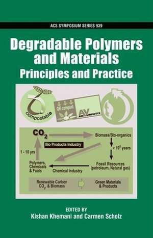 Degradable Polymers and Materials de Kishan Khemani