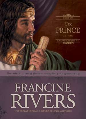 The Prince: Jonathan de Francine Rivers