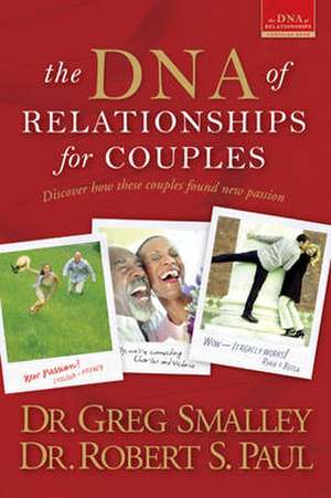 The DNA of Relationships for Couples de Greg Smalley