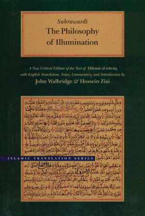 The Philosophy of Illumination de Shihab al-Din Suhrawardi