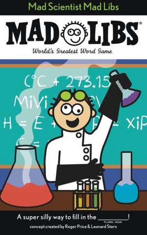 Mad Scientist Mad Libs de Unknown