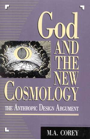 God and the New Cosmology de Michael Corey