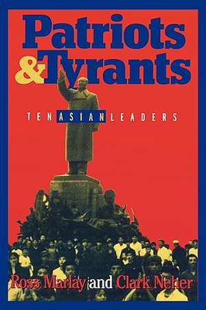 Patriots and Tyrants de Ross Marlay