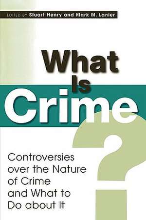 What Is Crime? de Stuart Henry