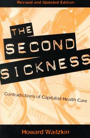 The Second Sickness de Howard Waitzkin