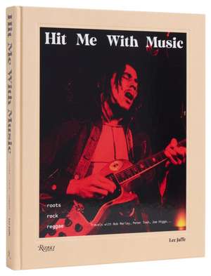 Hit Me with Music de Lee Jaffe