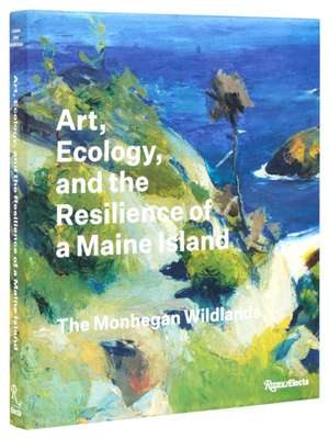 Art, Ecology, and the Resilience of a Maine Island de Barry A Logan