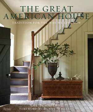 The Great American House de Gil Schafer