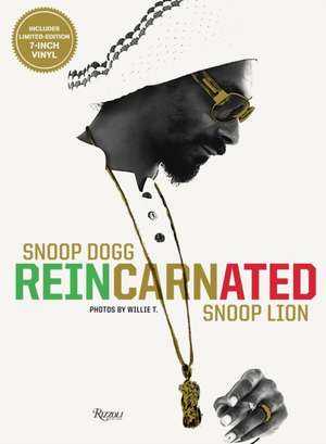 Snoop Dogg: Reincarnated de Snoop Lion